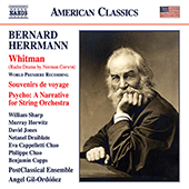 HERRMANN, B.: Whitman (reconstructed by C. Husted, 2019) (Sharp, Horwitz, Nicely, PostClassical Ensemble, Gil-Ordóñez)