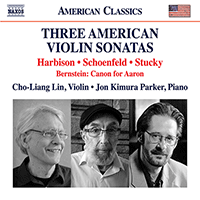 Violin Sonatas (American) - SCHOENFELD, P. / STUCKY, S. / HARBISON, J. (Three American Sonatas) (Cho-Liang Lin, J.K. Parker)