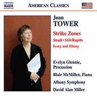 TOWER, J.: Strike Zones / Small / Still/Rapids / Ivory and Ebony (E. Glennie, B. McMillen, Albany Symphony, D.A. Miller)