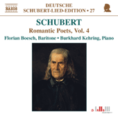 SCHUBERT, F.: Lied Edition 27 - Romantic Poets, Vol. 4