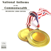 National Anthems of the Commonwealth (Melbourne 2006 Edition)