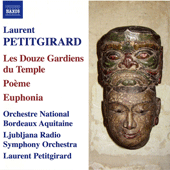 PETITGIRARD: 12 Guardians of the Temple (The) / Poeme / Euphonia