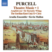 PURCELL, H.: Theatre Music, Vol. 1 (Aradia Ensemble, Mallon)