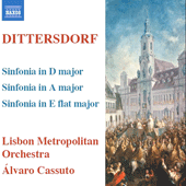 DITTERSDORF: Symphonies in D Major, A Major and E-Flat Major