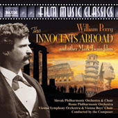 PERRY, W.: Innocents Abroad (The) / Music for Mark Twain Films (Rome Philharmonic, Slovak Philharmonic, Perry)