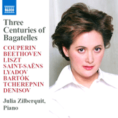 ZILBERQUIT, Julia: 3 Centuries of Bagatelles