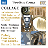 COLLAGE - A Celebration of the 150th Anniversary of the Peabody Institute, 1857-2007