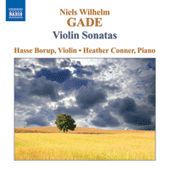 GADE, N.W.: Violin Sonatas Nos. 1-3 (Borup, Conner)