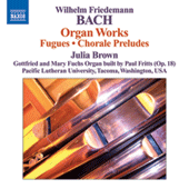 BACH, W.F.: Organ Works (J. Brown)