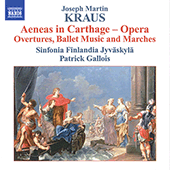 KRAUS, J.M.: Aeneas in Carthage - Overtures / Ballet Music / Marches (Sinfonia Finlandia, Gallois)