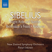 SIBELIUS, J.: Night Ride and Sunrise / Belshazzar's Feast Suite / Kuolema (New Zealand Symphony, Inkinen)