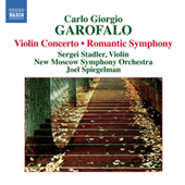 GAROFALO, C.G.: Violin Concerto / Romantic Symphony (S. Stadler, New Moscow Symphony, Spiegelman)