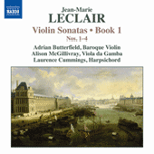 LECLAIR, J.-M.: Violin Sonatas, Op. 1, Nos. 1-4 (Butterfield, McGillivray, Cummings)