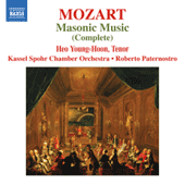 MOZART, W.A.: Masonic Music (Complete) (Heo Young-Hoon, Kassel Spohr Chamber Orchestra, Paternostro)