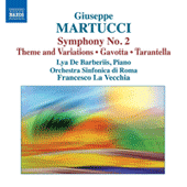 MARTUCCI, G.: Orchestral Music (Complete), Vol. 2 (Rome Symphony, La Vecchia) - Symphony No. 2 / Theme and Variations / Tarantella / Gavotta