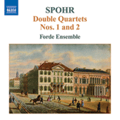 SPOHR, L.: Double String Quartets, Vol. 1 (Forde Ensemble) - Nos. 1 and 2