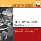 BEETHOVEN, L. van: Symphonies (arr. F. Liszt for piano), Vol. 2 (Biret) - Nos. 4, 5 (Biret Beethoven Edition, Vol. 6)