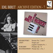 MYASKOVSKY, N.: Piano Sonatas Nos. 2 and 3 / SCRIABIN, A.: 5 Preludes / LISZT, F.: La lugubre gondola (Biret Archive Edition, Vol. 7)