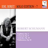 SCHUMANN, R.: Papillons / Carnaval / Arabeske / Waldscenen (Biret Solo Edition, Vol. 7)