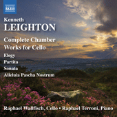 LEIGHTON, K.: Chamber Works for Cello (Complete) - Elegy / Partita / Cello Sonata / Alleluia Pascha Nostrum (Wallfisch, Terroni)