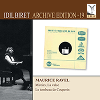 RAVEL, M.: Miroirs / La valse / Le tombeau de Couperin (Idil Biret Archive Edition, Vol. 19)