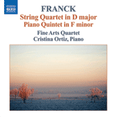 FRANCK, C.: String Quartet in D Major / Piano Quintet in F Minor (Ortiz, Fine Arts Quartet)