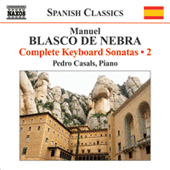 BLASCO DE NEBRA, M.: Keyboard Sonatas (Complete), Vol. 2 (Pedro Casals)