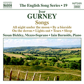 GURNEY, I.: Songs (English Song, Vol. 19) (Bickley, Burnside)