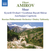 AMIROV, F.: Shur / Kyurdi Ovshari / Gyulistan Bayati Shiraz / Azerbaijan Capriccio (Russian Philharmonic, Yablonsky) (Azerbaijani Composers, Vol. 2)