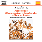 ALBÉNIZ, I.: Piano Music, Vol. 3 (González) – 6 Danzas españolas / 6 Pequenos valses / 6 Mazurkas de salon