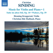 SINDING, C.: Violin and Piano Music, Vol. 1 (Kraggerud, Hadland)