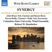 Wind Band Music - DAUGHERTY, M. / BURRITT, M. / GILLINGHAM, D. (Synergy) (John B. Yeh, Columbus State University Wind Ensemble, Rumbelow)