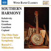 Wind Band Music - KABALEVSKY, D. / STEVENS, J. / GRANTHAM, D. / LAURIDSEN, M. / COPLAND, A. (Southern Harmony) (Ohio State University Wind Symphony)