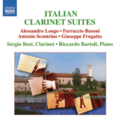 Clarinet Recital: Bosi, Sergio - LONGO, A. / BUSONI, F. / SCONTRINO, A. / FRUGATTA, G. (Italian Clarinet Suites)