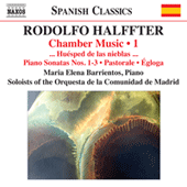 HALFFTER, R.: Chamber Music, Vol. 1 - … Huesped de las nieblas … / Piano Sonatas Nos. 1-3 / Pastorale / Egloga (Madrid Community Orchestra Soloists)