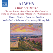 ALWYN, W.: Chamber Music - Sonatas / Suite / String Trio / Conversations (Plane, Gould, Francis, Bradley, Wakeford, Rahman, Hermitage String Trio)