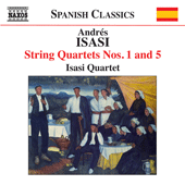 ISASI, A.: String Quartets, Vol. 3 (Isasi Quartet) - Nos. 1 and 5