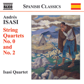 ISASI, A.: String Quartets, Vol. 1 (Isasi Quartet) - Nos. 0 and 2