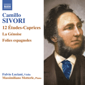 SIVORI, C.: 12 Etudes-caprices / La genoise / Folies espagnoles (Luciani, Motterle)