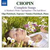 CHOPIN, F.: Songs (Olga and Natalya Pasichnyk)