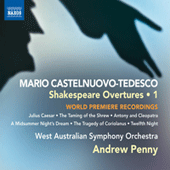 CASTELNUOVO-TEDESCO, M.: Shakespeare Overtures, Vol. 1 (West Australian Symphony, Penny)