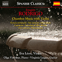 RODRIGO, J.: Chamber Music with Violin - Sonata pimpante / 7 Cançons valencianes / Capriccio / Serenata al alba del día (León, Vinokur, Luque)