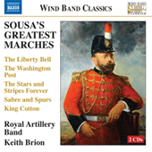 SOUSA, J.P.: Greatest Marches (Royal Artillery Band, Brion)