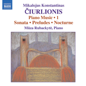 CIURLIONIS, M.K.: Piano Music, Vol. 1 (Rubackyte)