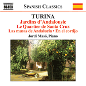 TURINA, J.: Piano Music, Vol. 8 (Masó) - Jardines de Andalucia / El barrio de Santa Cruz / En el cortijo