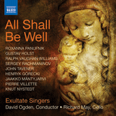 Choral Music: Exultate Singers - PANUFNIK, R. / VAUGHAN WILLIAMS, R. / TAVENER, J. / GORECKI, H. / MANTYJARVI, J. / NYSTEDT, K. (All Shall be Well)