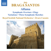 BRAGA SANTOS, J.: Alfama Suite / Symphonic Overture No. 3 / Elegia a Viana da Mota (Royal Scottish National Orchestra, Cassuto)