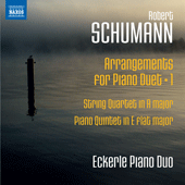 SCHUMANN, R.: Arrangements for Piano Duet, Vol. 1 (Eckerle Piano Duo) - String Quartet No. 3 / Piano Quintet