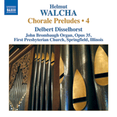 WALCHA, H.: Chorale Preludes, Vol. 4 (Disselhorst)