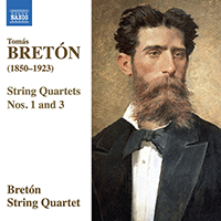 BRETÓN, T.: String Quartets Nos. 1 and 3 (Bretón String Quartet)